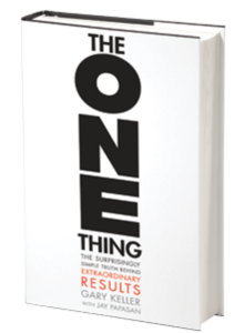 The One Thing Book By Gary Keller and Jay Papasan